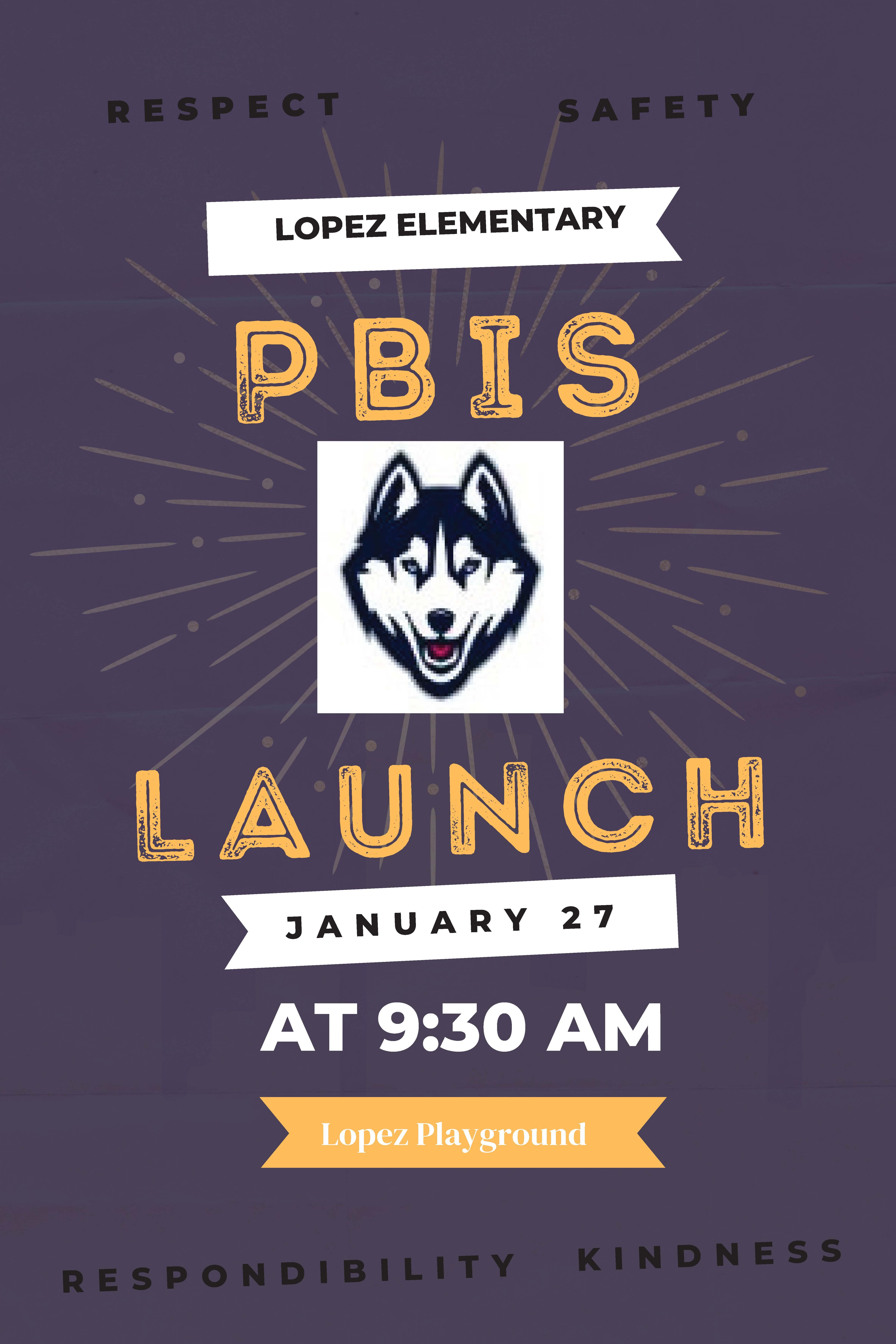 Lopez PBIS Launch 